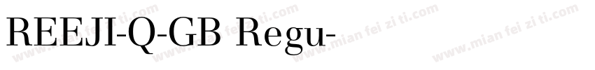 REEJI-Q-GB Regu字体转换